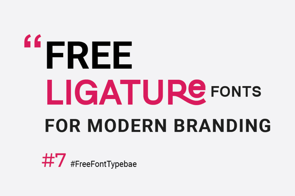 Free Ligatures Fonts