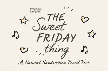 Sweet Friday Thing - Natural Handwritten Pencil Font